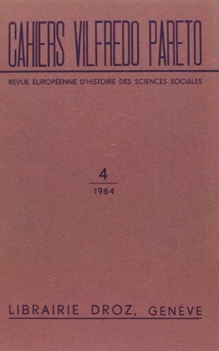 Imagen de archivo de Cahiers Vilfredo Pareto. Revue europeenne d'histoire des sciences socials. 4. 1964 a la venta por Zubal-Books, Since 1961