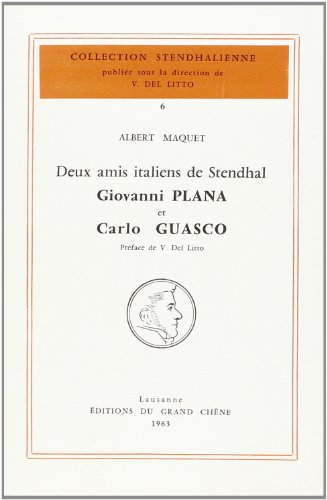 Imagen de archivo de DEUX AMIS ITALIENS DE STENDHAL : GIOVANNI PLANA ET CARLO GUASCO a la venta por Gallix