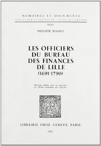 Stock image for LES OFFICIERS DU BUREAU DES FINANCES DE LILLE (1691-1790) for sale by Gallix