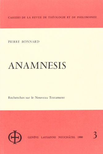 9782600053563: Anamnesis : Recherches sur le Nouveau Testament: Hommage du Doyen Samuel Amsler