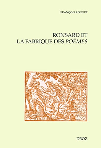 Beispielbild fr Ronsard et la fabrique des Pomes zum Verkauf von Gallix