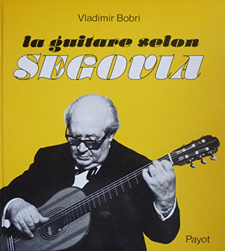 9782601000283: La guitare selon Segovia