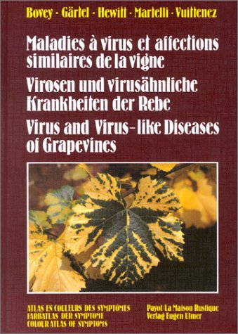 9782601000344: Maladies  virus et affections similaires de la vigne : Atlas en couleurs des symptmes (livre trilingue)
