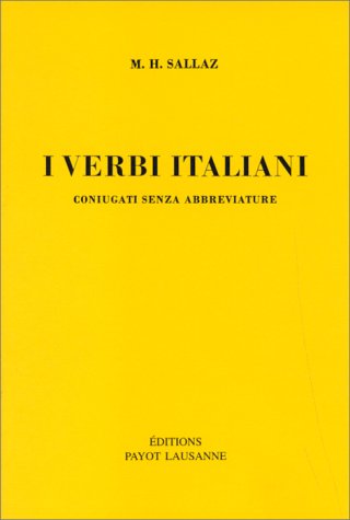 Beispielbild fr I verbi italiani: Raccolta ad uso degli allievi di lingua straniera zum Verkauf von LeLivreVert