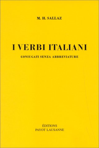 Stock image for I verbi italiani: Raccolta ad uso degli allievi di lingua straniera for sale by LeLivreVert