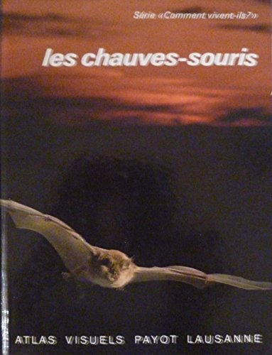 9782601022186: Chauves-souris 18 (Atlas Visuel)