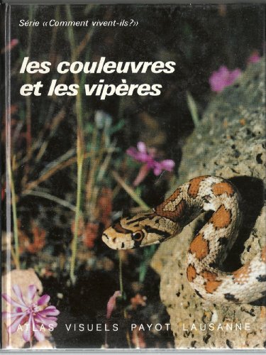 Stock image for Couleuvres et les vipres for sale by Librairie La Canopee. Inc.