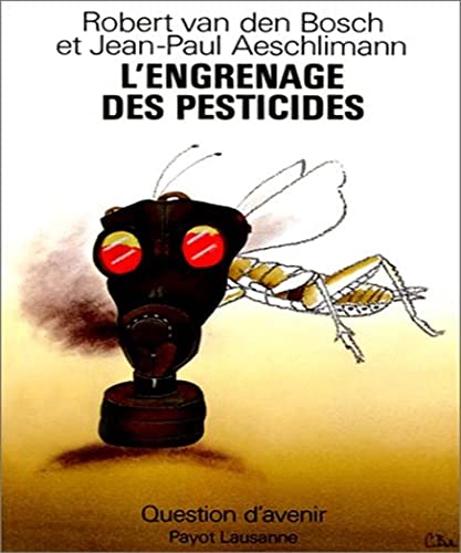9782601030129: L'engrenage des pesticides