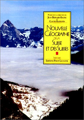 Stock image for Nouvelle gographie de la Suisse for sale by Ammareal