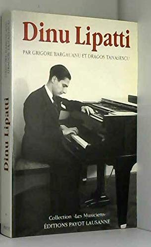 Imagen de archivo de Dinu Lipatti a la venta por Ammareal