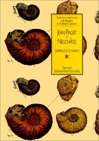 Beispielbild fr Jean Piaget Et Neuchtel : L'apprenti Et Le Savant zum Verkauf von RECYCLIVRE