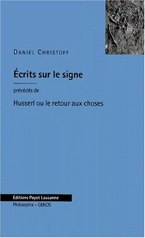 Beispielbild fr Ecrits sur le signe zum Verkauf von e-Libraire