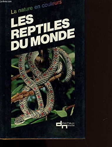 Beispielbild fr Les reptiles du monde zum Verkauf von medimops