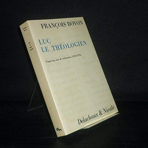 Imagen de archivo de Luc le Theologien Vingt-Cinq Ans de Recherches (1950-1975) a la venta por Windows Booksellers