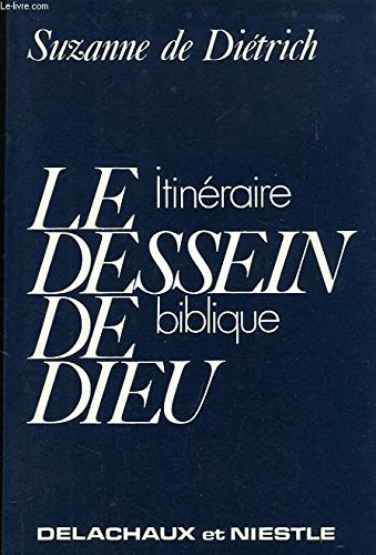 Beispielbild fr Le Dessein de Dieu zum Verkauf von medimops