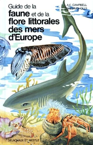 GUIDE DE LA FAUNE ET DE LA FLORE LITTORALES DES MERS D'EUROPE