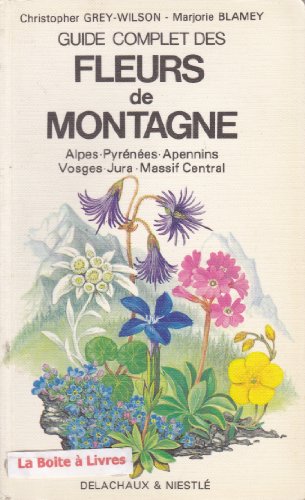 Stock image for Guide complet des fleurs de montagne for sale by medimops