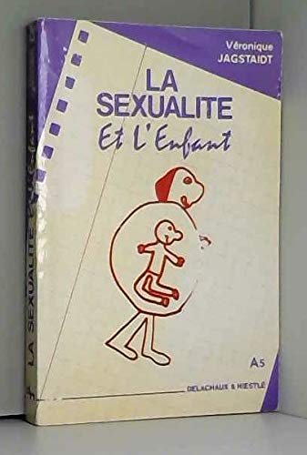 Beispielbild fr La sexualit et l'enfant zum Verkauf von medimops