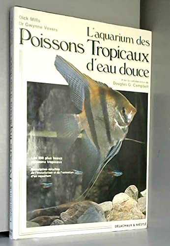 Stock image for L'aquarium des poissons tropicaux d'eau douce for sale by Ammareal