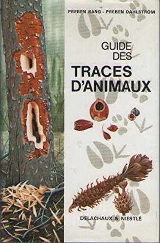 Stock image for Guide des traces d'animaux for sale by Ammareal