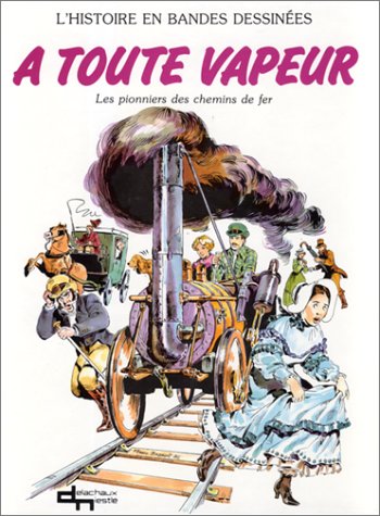 Stock image for A TOUTE VAPEUR for sale by secretdulivre