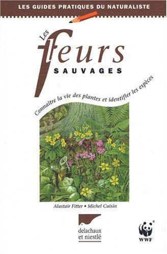 Imagen de archivo de Les Fleurs sauvages a la venta por Bookmans