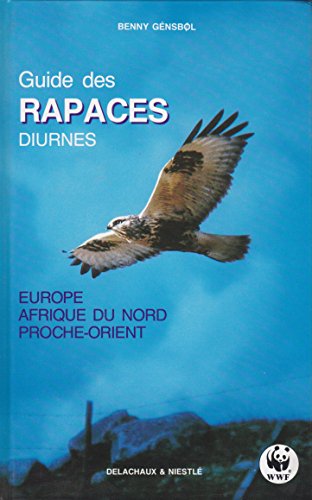 Beispielbild fr Guide des rapaces diurnes zum Verkauf von medimops