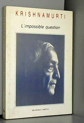 L'Impossible question (9782603006429) by Krishnamurti, Jiddu