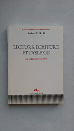 Beispielbild fr Lecture criture et dyslexie : une approche cognitive zum Verkauf von Ammareal