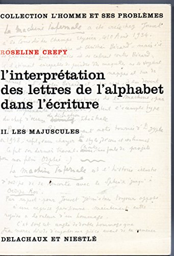 9782603007228: L'INTERPRETATION DES LETTRES DE L'ALPHABET DANS L'ECRITURE. Tome 2, Les majuscules