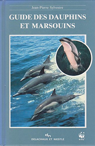 9782603007440: Guide des dauphins et marsouins