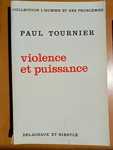 Violence et puissance (9782603007495) by Tournier, Paul