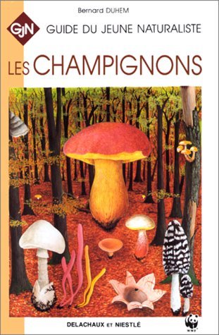 9782603008683: Guide du jeune naturaliste : Les champignons