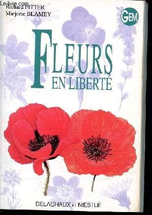 Beispielbild fr FLEURS EN LIBERTE zum Verkauf von medimops