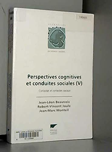 9782603010280: Perspectives cognitives et conduites sociales, V : Contextes et contextes sociaux