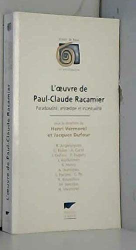 Beispielbild fr L' OEUVRE DE PAUL-CLAUDE RACAMIER. Paradoxalit, antoedipe et incestualit zum Verkauf von Ammareal