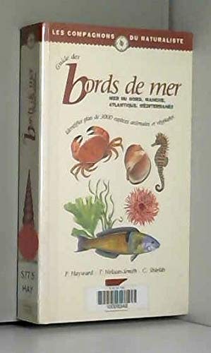 Guide des bords de mer (9782603011041) by Hayward, Peter Joseph; Nelson-Smith, Tony; Shields, Chris