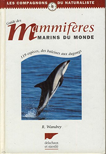 Imagen de archivo de Guide des mammifres marins du monde a la venta por medimops