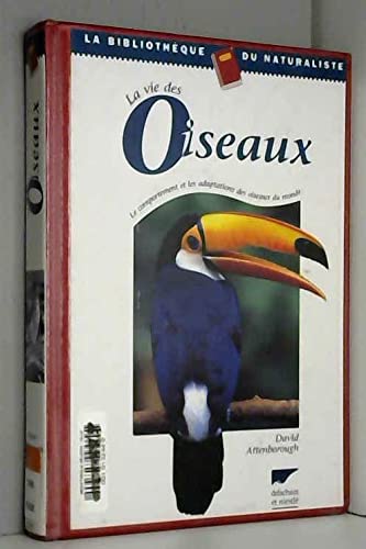 La vie des oiseaux (9782603011768) by Attenborough; David