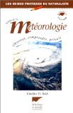 9782603011980: Guide De La Meteorologie. Observer, Comprendre, Prevoir, Edition 2001