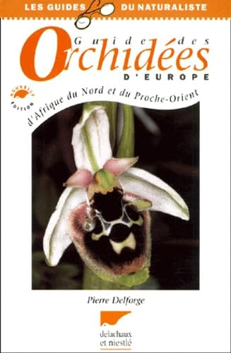 Imagen de archivo de Guide des orchidees d'europe d'afn et proche orient a la venta por Librairie l'Aspidistra