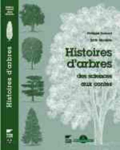 Stock image for Histoires d'arbres (French Edition) for sale by GF Books, Inc.