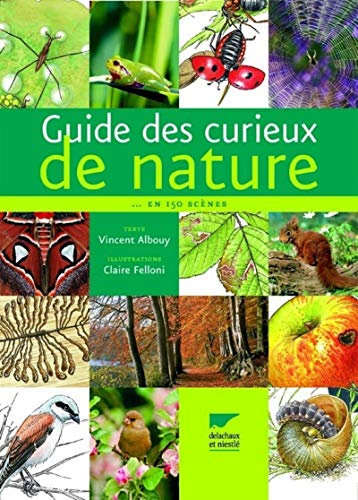Beispielbild fr Guide des curieux de nature zum Verkauf von Ammareal