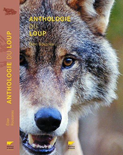 Beispielbild fr Anthologie du loup zum Verkauf von Ammareal