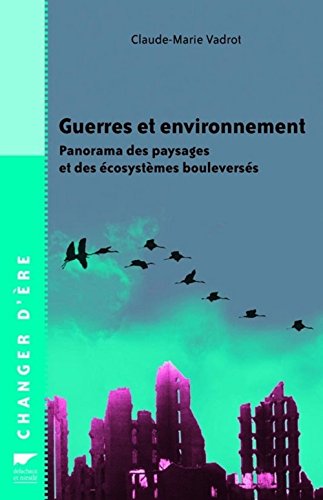 Imagen de archivo de Guerres et environnement (French Edition) a la venta por pompon