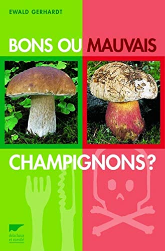 9782603013656: Bons ou mauvais champignons ?