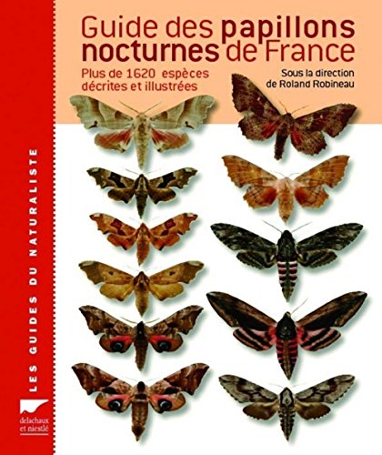 Beispielbild fr Guide des papillons nocturnes de France zum Verkauf von Robert Wright, trading as 'The Bookman'