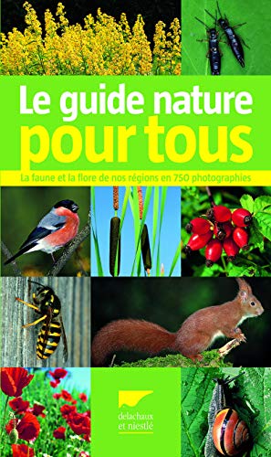 Beispielbild fr Le guide nature pour tous zum Verkauf von Revaluation Books