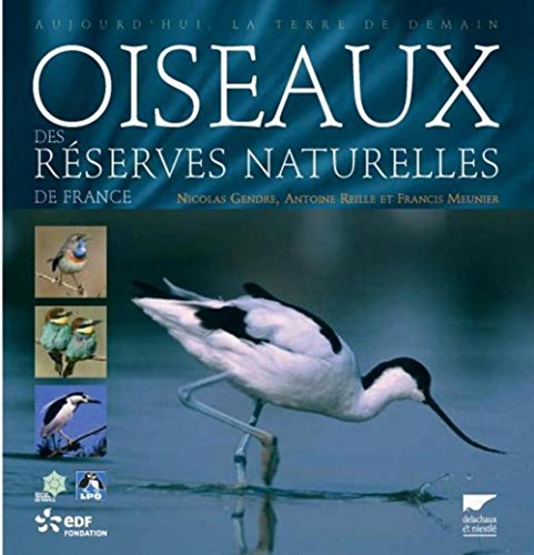Stock image for Oiseaux des rserves naturelles de France for sale by Ammareal