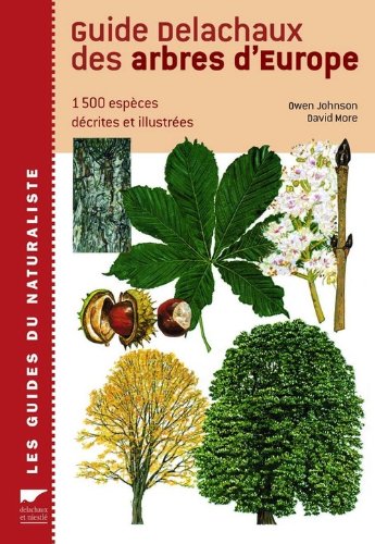 9782603014417: Guide Delachaux des arbres d'Europe: 1500 Espces dcrites et illustres